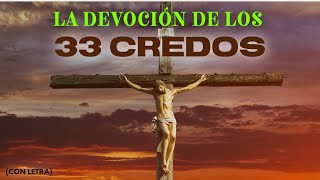 ORACIÓN PODEROSA DE LOS 33 CREDOS SEŃOR FORTALECEME  MV Oraciones [upl. by Yram767]