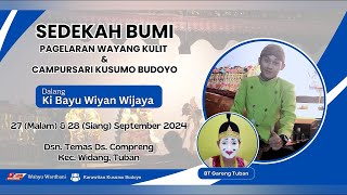 🔴LIVE WAYANG KULIT KI BAYU WIYAN WIJAYA  SEDEKAH BUMI TEMAS COMPRENG WIDANG TUBAN  BT GARENG TUBAN [upl. by Ahsaek]