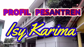 AYO MONDOK  PROFIL PESANTREN ISY KARIMA [upl. by Grady694]