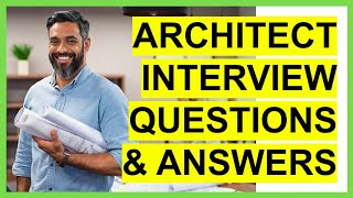 ARCHITECT Interview Questions And Answers How To PASS an Architecture Interview [upl. by Adnohsel805]