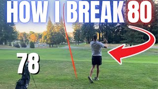 How YOU Can Break 80 at Your Home Golf Course Mid Handicap Golf [upl. by Ellak]