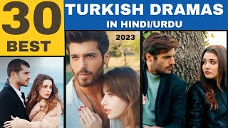 30 Best Turkish Dramas in HindiUrdu Dubbed 2023  Bingewatch Turkish Series [upl. by Darnell]