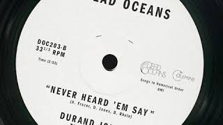 Durand Jones amp The Indications  Never Heard Em Say Official Audio [upl. by Ck194]