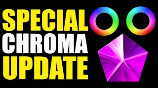 Special chroma update finally [upl. by Noedig]