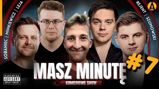 Masz Minutę odc7  Szumowski Leja Rejent Minkiewicz Sobaniec roast standup komedia [upl. by Sikras130]