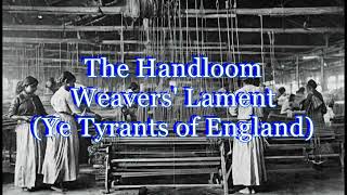 Graham Irwin  The Handloom Weavers Lament Ye Tyrants of England  with lyrics in the description [upl. by Philipps348]