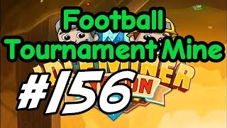 Idle Miner Tycoon  156  quotFootball Tournament Minequot [upl. by Ymerrej]