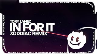 Tory Lanez  In For It XODDIAC Remix Lyrics [upl. by Laure]