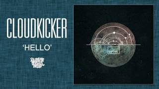 Cloudkicker  Hello New single 2013 [upl. by Sinegold]