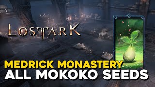 Lost Ark All Medrick Monastery Mokoko Seed Locations [upl. by Anivlac]