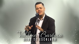 Valdinei Barbosa  Deus Te Escolheu Colors [upl. by Nidnerb]