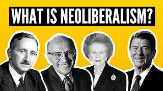 What Is Neoliberalism [upl. by Adaran803]