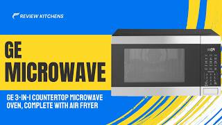 GE 3in1 Countertop Microwave Oven Review  Air Fryer Broiler amp Convection Mode [upl. by Sirraf]