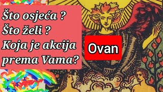 OVAN ❤  Što osjeća prema Vama Što želi od Vas Akcija prema Vama Tarot čitanje  Ljubavno💌 [upl. by Adnerol175]