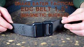 EDC Belt 15quot  Magnetic Buckle  Snake Eater Tactical [upl. by Aholla]