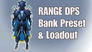 RANGE DPS  Bank Preset amp Loadout Guide 3 RuneScape 2014 [upl. by Aslam110]