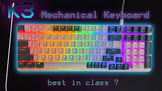 K3 Mechanical Keyboard BEST IN CLASS  by Ziyoulang [upl. by Alletsyrc458]