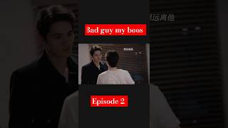 Bad guy my boos eng sub ep 2 blseriestowatch blseriesph blseries blseriesengsubep1 [upl. by Samaj110]