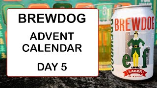 BREWDOG Advent Calendar  DAY 5 [upl. by Langan]