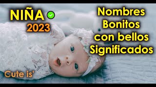 30 nombres bonitos de niñas 2021 y su significado 💖 👧🏻 [upl. by Ainaj]