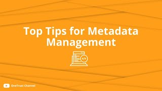 Top Tips for Metadata Management [upl. by Constantia]