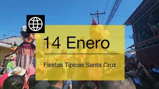 Fiestas Típicas Nacionales Santa Cruz │14 Enero 2024 [upl. by Aremaj]