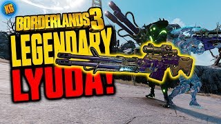 LYUDA  Legendary Weapons Guide Borderlands 3 [upl. by Refotsirhc631]