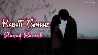 Kabhii Tumhhe Yaad Meri Aaye  Slowed Reverb   Darshan Raval  Shershaah 2021  Javed Moshin [upl. by Yaniv]