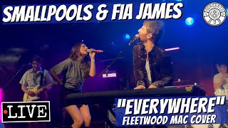 Smallpools amp Fia James quotEverywherequot Fleetwood Mac Cover LIVE [upl. by Sheridan]