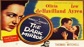 The Dark Mirror 1946 [upl. by Eintroc777]