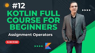 Understanding Kotlin Assignment Operators A Beginner’s Guide [upl. by Hgielrebma]