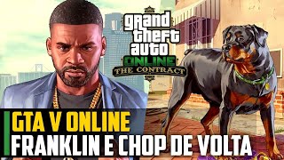 GTA V Online  Franklin e Chop de volta e a NOVA DLC agência [upl. by Vins]