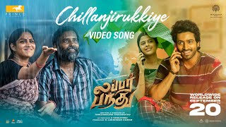 Lubber Pandhu  Chillanjirukkiye Video Song  Harish Kalyan Attakathi Dinesh  Sean Roldan [upl. by Nylirak315]