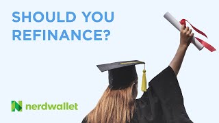 Should You Refinance Your Student Loans [upl. by Kannry57]