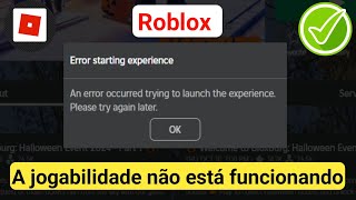 Roblox Erro ao iniciar a experiência Ocorreu um erro ao tentar iniciar a experiência Roblox Inativo [upl. by Washington85]