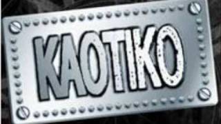 Kaotiko  TicTac [upl. by Htrag452]