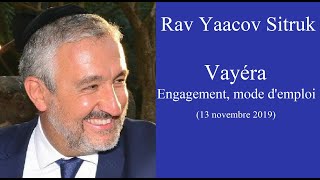 Rav Yaacov Sitruk  04 Vayéra  Engagement mode demploi [upl. by Inverson969]