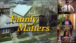 FAMILY MATTERS  Theme Song [upl. by Elmina]