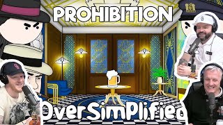 OverSimplified  Prohibition ON THE BEER REACTION  OFFICE BLOKES REACT [upl. by Aroz]