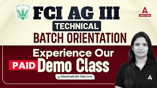 FCI AG 3 TECHNICAL BATCH ORIENTATION  Experience Our PAID Demo Class  By Meenakshi Maam [upl. by Dinesh]