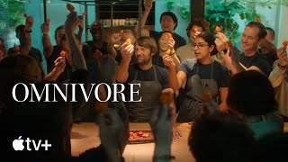 Omnivore — Official Trailer  Apple TV [upl. by Luelle]