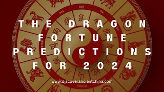 The Dragon Fortune Predictions for 2024 [upl. by Pelagi401]