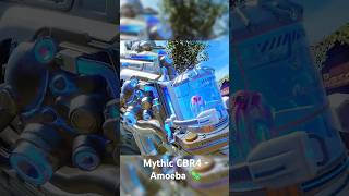 Mythic CBR4  Amoeba Weapon inspection amp kill effect 🔥 [upl. by Orten]