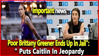 quotPoor Brittney Griner ends up in prisonquot Nick Wright praises Caitlin Clarkes financial impactNews [upl. by Etyam]