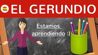 El gerundio einfach erklärt  Bildung Gebrauch Ausnahmen Beispiele auf Deutsch  Spanische Zeiten [upl. by Deragon135]