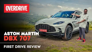 Aston Martin DBX 707  First Drive Review  OVERDRIVE [upl. by Corrine618]