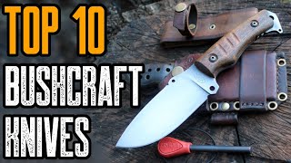 Top 10 Best Knives for Bushcraft amp Outdoor Survival [upl. by Alan]