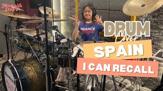 SPAIN I CAN RECALL  DRUM COVER by Mia Manara 13th Years Old [upl. by Aedrahs]