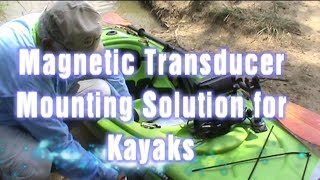 Magnetic Transducer Mounting Solution for Kayaks [upl. by Ahsircal841]