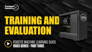 Aloha Robotic Machine Learning Series  Training and Evaluation [upl. by Adnohr]